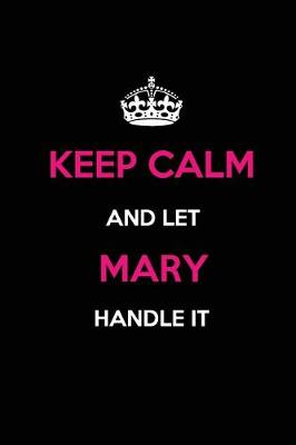 Book cover for Keep Calm and Let Mary Handle It