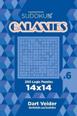 Book cover for Sudoku Galaxies - 200 Logic Puzzles 14x14 (Volume 6)