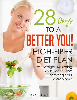 Book cover for 28 Days to a Better You! High-Fiber Diet Plan