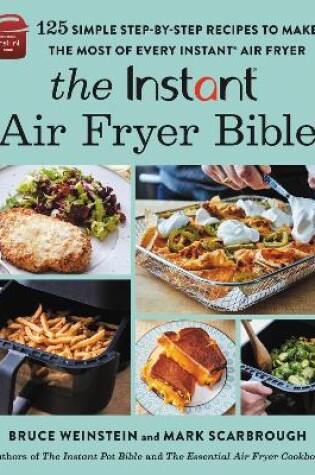 Cover of The Instant® Air Fryer Bible