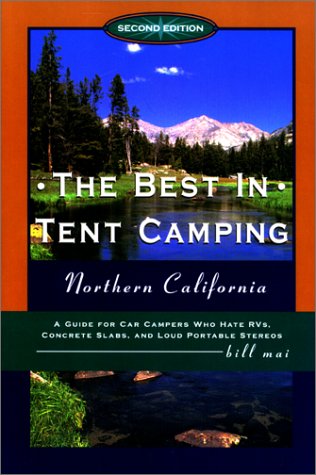 Book cover for The Best in Tent Camping: Northern California, 2nd