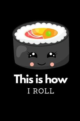 Book cover for This Is How I Roll