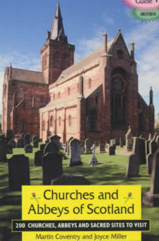 Cover of Churches and Abbeys of Scotland