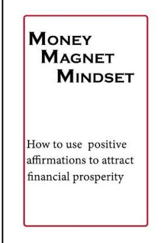 Cover of Money Magnet Mindset