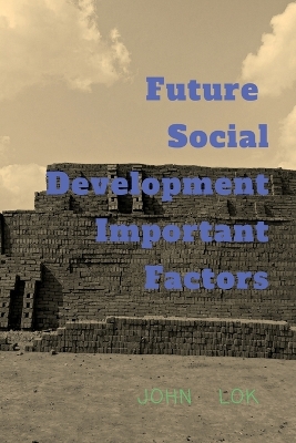 Book cover for Future Social Development Important Factors