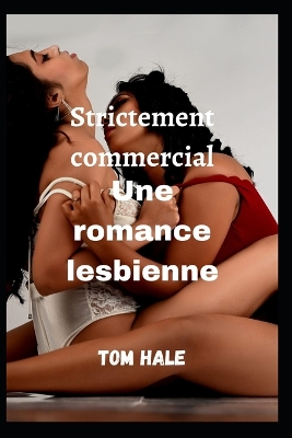 Book cover for Strictement commercial Une romance lesbienne