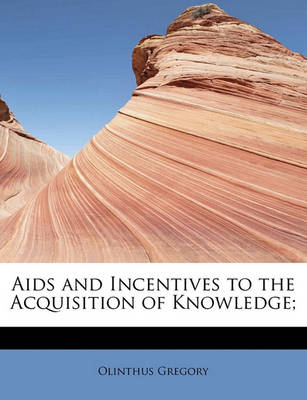 Book cover for AIDS and Incentives to the Acquisition of Knowledge;