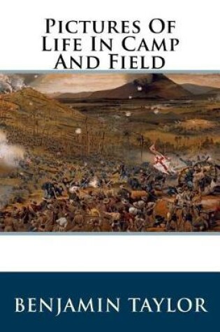 Cover of Pictures of Life in Camp and Field