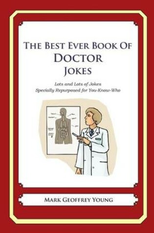 Cover of The Best Ever Book of Doctor Jokes