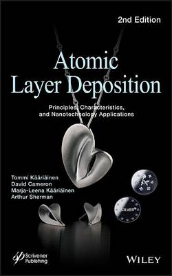 Book cover for Atomic Layer Deposition: Principles, Characteristics, and Nanotechnology Applicatons