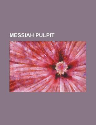 Book cover for Messiah Pulpit (Volume 6)