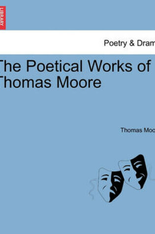 Cover of The Poetical Works of Thomas Moore Vol. I.