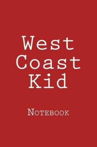 Cover of West Coast Kid