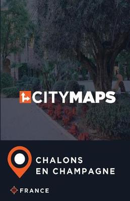 Book cover for City Maps Chalons-en-Champagne France