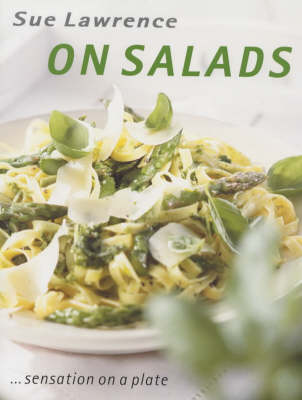 Book cover for Sue Lawrence on Salads