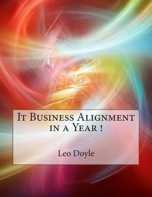 Book cover for It Business Alignment in a Year !