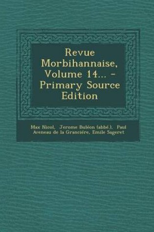 Cover of Revue Morbihannaise, Volume 14... - Primary Source Edition