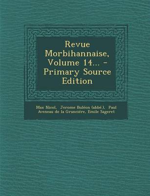 Book cover for Revue Morbihannaise, Volume 14... - Primary Source Edition