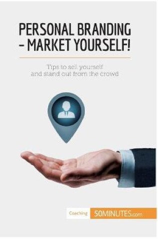 Cover of Personal Branding - Market Yourself!