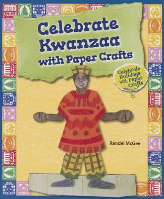 Cover of Celebrate Kwanzaa with Paper Crafts