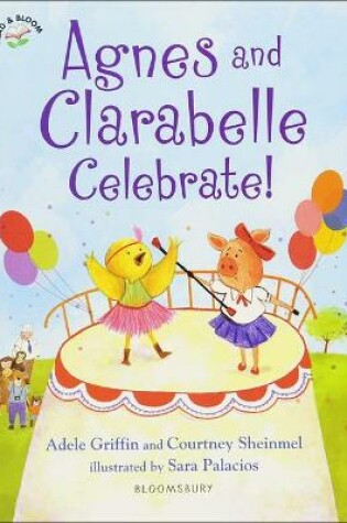 Cover of Agnes and Clarabelle Celebrate!