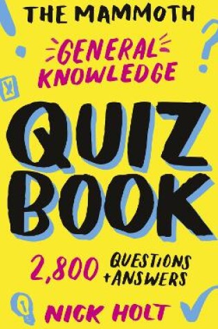 Cover of The Mammoth General Knowledge Quiz Book