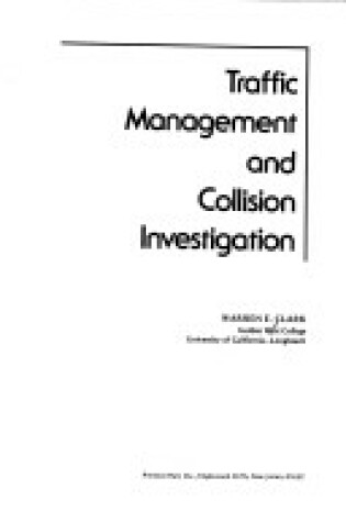 Cover of Traffic Management and Collision Investigation