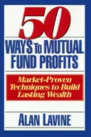 Cover of 50 Ways to Mutual Fund Profits