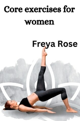 Cover of Core exercises for women