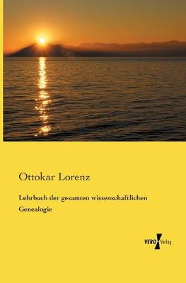 Book cover for Lehrbuch der gesamten wissenschaftlichen Genealogie