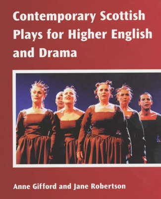 Book cover for Contemporary Scottish Plays for Higher English and Drama