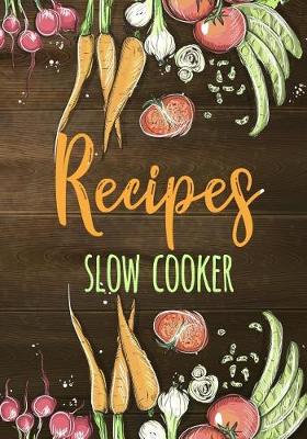 Book cover for Recipes Slow Cooker