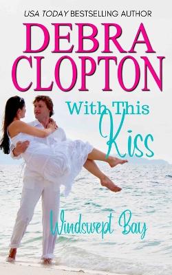 Book cover for With This Kiss