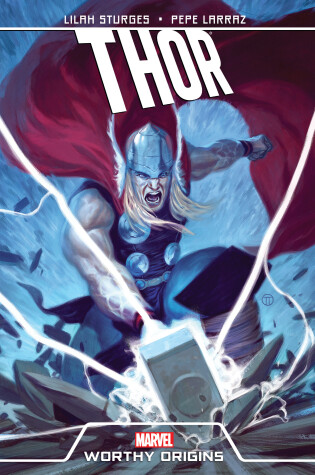 Cover of Thor: Worthy Origins