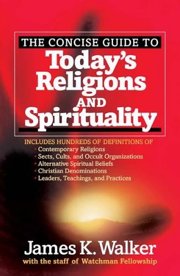 Cover of The Concise Guide to Today's Religions and Spirituality