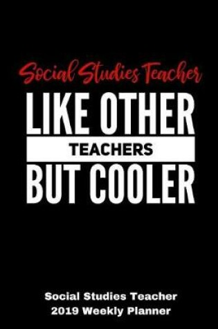 Cover of Social Studies Teacher 2019 Weekly Planner
