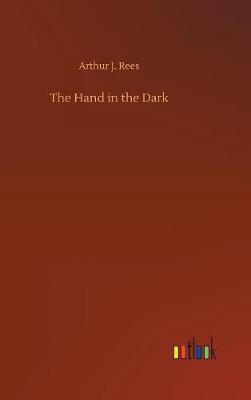 Book cover for The Hand in the Dark