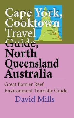 Book cover for Cape York, Cooktown Travel Guide, North Queensland Australia