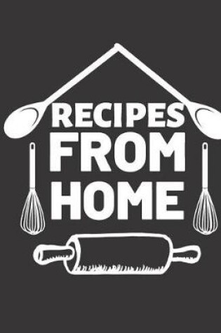 Cover of Recipes from Home