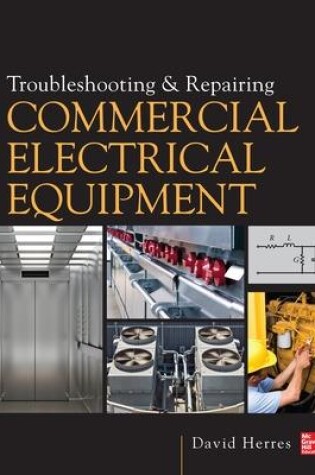 Cover of Troubleshooting and Repairing Commercial Electrical Equipment