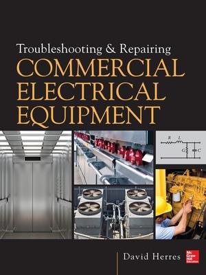 Book cover for Troubleshooting and Repairing Commercial Electrical Equipment