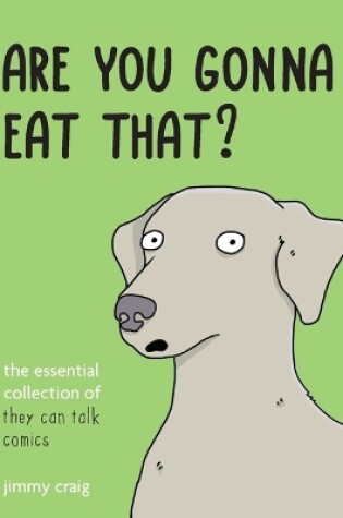 Cover of Are You Gonna Eat That?