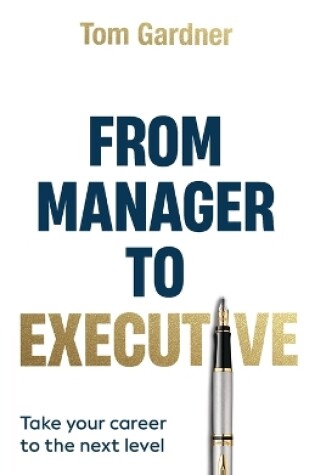 Cover of From Manager to Executive