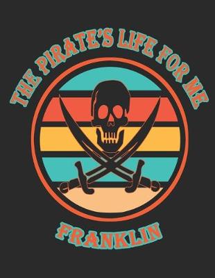 Book cover for The Pirate's Life For Me Franklin