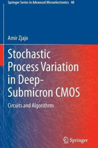 Cover of Stochastic Process Variation in Deep-Submicron CMOS