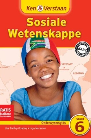 Cover of Ken & Verstaan Sosiale Wetenskappe Onderwysersgids Graad 6 Afrikaans
