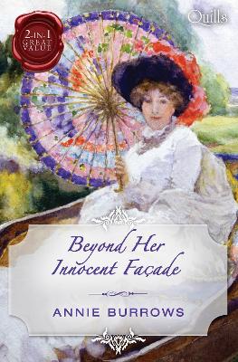 Book cover for Quills - Beyond Her Innocent Facade/Captain Corcoran's Hoyden Bride/Portrait Of A Scandal