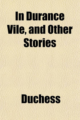 Book cover for In Durance Vile, and Other Stories