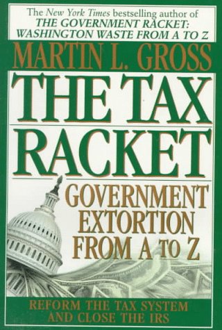 Book cover for The Tax Racket