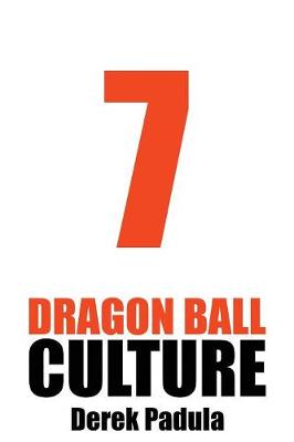 Book cover for Dragon Ball Culture Volume 7